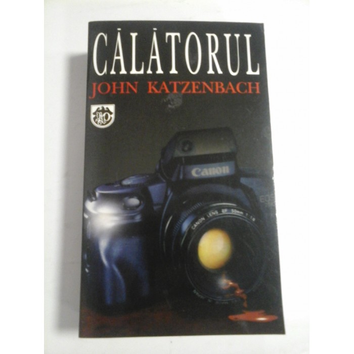 CALATORUL  -  JOHN KATZENBACH 